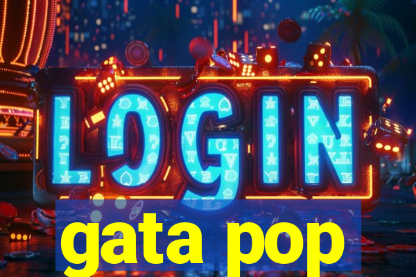 gata pop